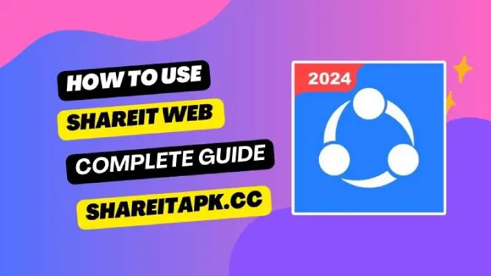 How to Use SHAREit Web 2024 Complete Guide